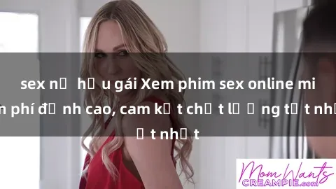 sex nữ hầu gái Xem phim sex online miễn phí đỉnh cao, cam kết chất lượng tốt nhất
