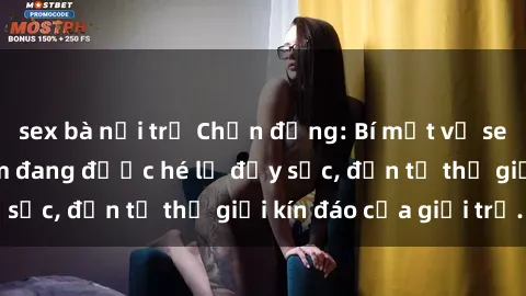 sex bà nội trợ Chấn động: Bí mật về sex nữ sinh Việt Nam đang được hé lộ đầy sốc, đến từ thế giới kín đáo của giới trẻ.