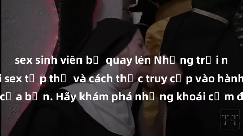 sex sinh viên bị quay lén Những trải nghiệm mới lạ với sex tập thể và cách thức truy cập vào hành lang đam mê của bạn. Hãy khám phá những khoái cảm đầy kích thích với tập thể hấp dẫn!